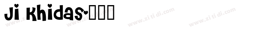 Ji Khidas字体转换
